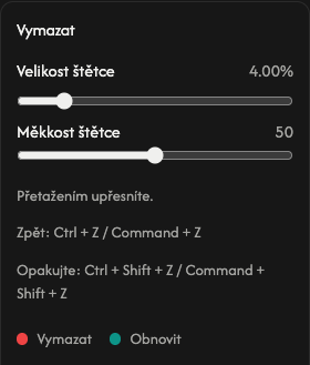 Možnosti mazání: velikost a měkkost štětce.