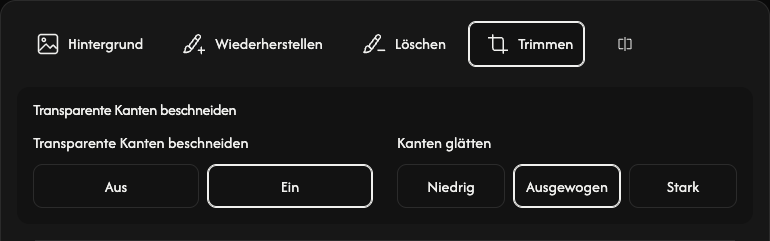 Zuschneideoptionen: transparente Ränder und Kantenglättung.