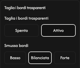 Opzioni ritaglio: margini trasparenti e levigatura dei bordi.