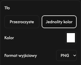 Opcje tła: przezroczystość, jednolity kolor, kolor i format wyjściowy.