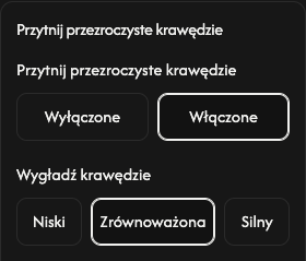 Opcje przycinania: przezroczyste marginesy i wygładzanie krawędzi.