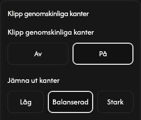 Beskärningsalternativ: genomskinliga marginaler och kantutjämning.