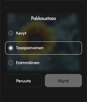 Yhden kuvan pakkausasetukset: kevyt, tasapainoinen ja suurin pakkaus sekä peruuta- ja käytätoiminnot.